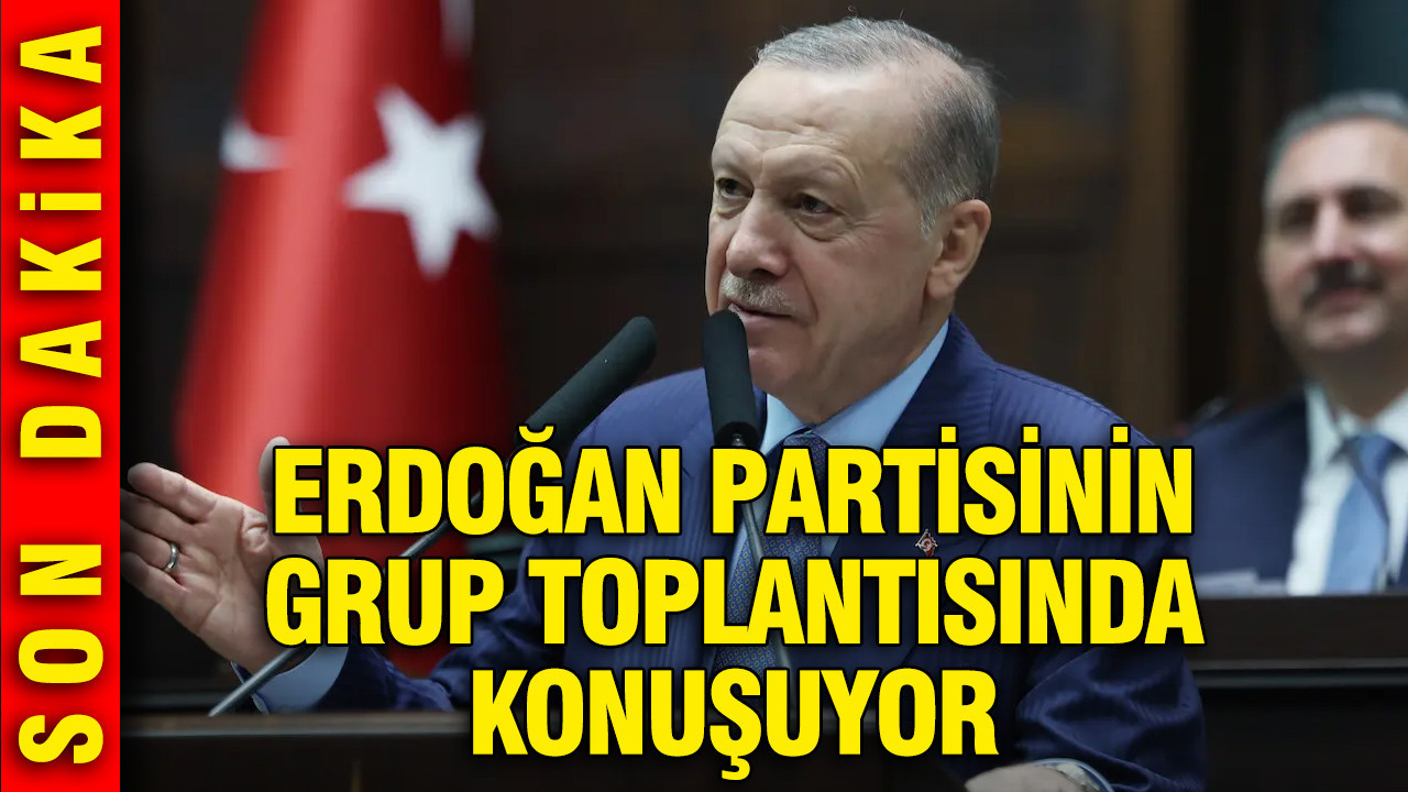 Erdoğan, Partisinin Grup Toplantısında Önemli Mesajlar Verdi