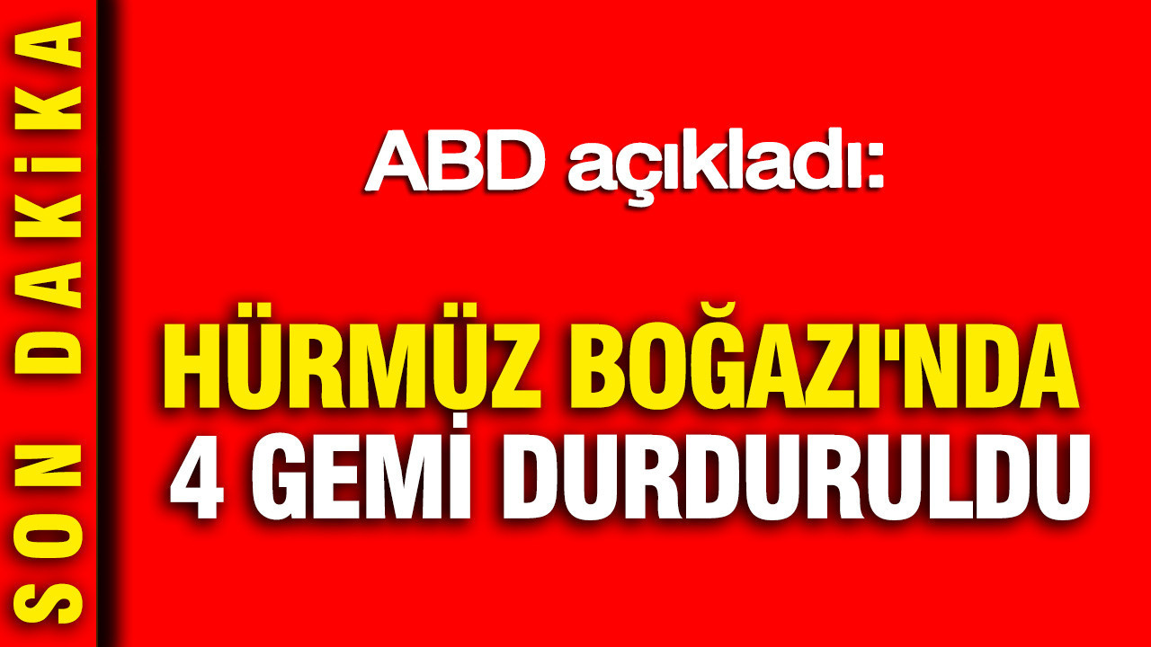 hurmuz-bogazinda-4-gemi-durduruldu-abd-acikladi-x23cPI7U
